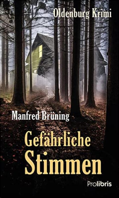 Manfred Brüning -- Gefährliche Stimmen
